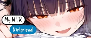 My NTR Girlfriend [v0.11.0] Español Android/PC